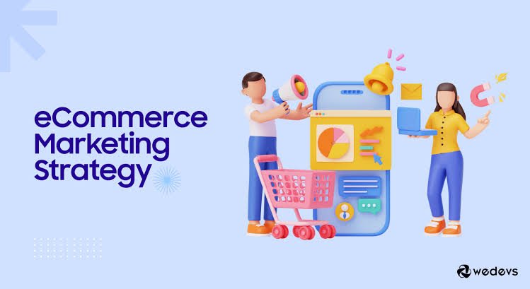 E-Commerce Marketing Strategies to Boost Sales in 2026